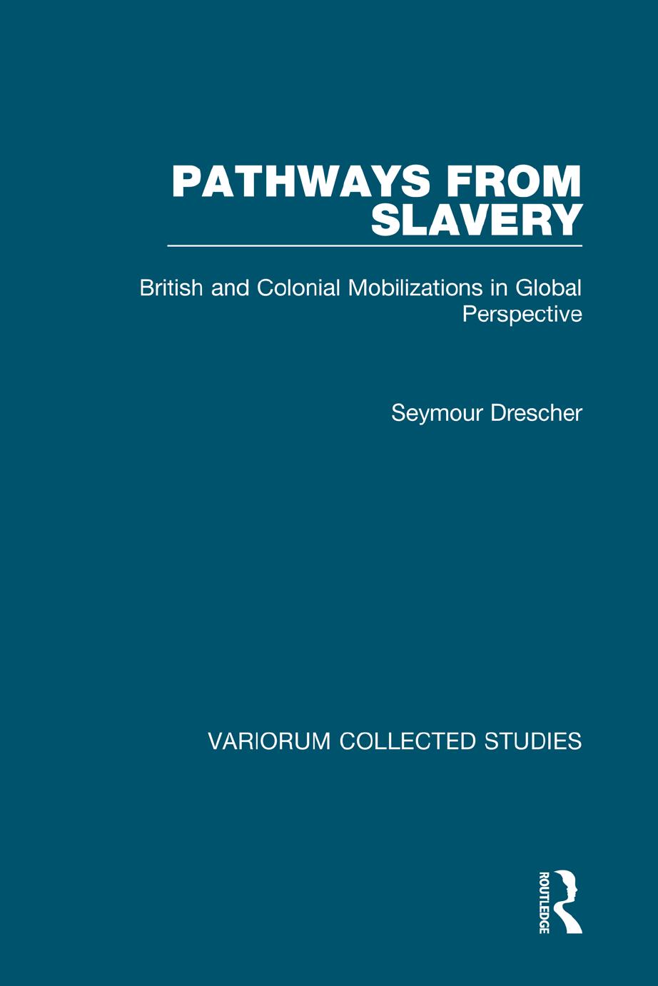 Pathways From Slavery Seymour Drescher Drescher Seymour