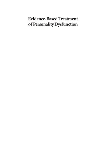Evidencebased Treatment Of Personality Dysfunction Principles Methods And Processes Jeffrey J Magnavita