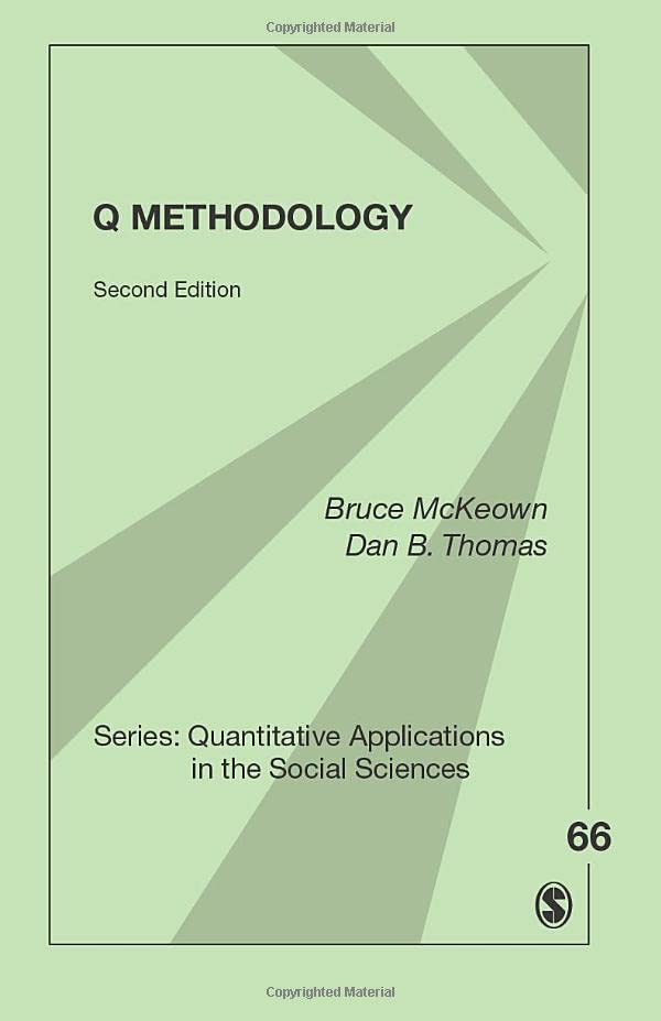 Q Methodology Bruce Mckeown Dan B Thomas Mckeown Bruce Thomas