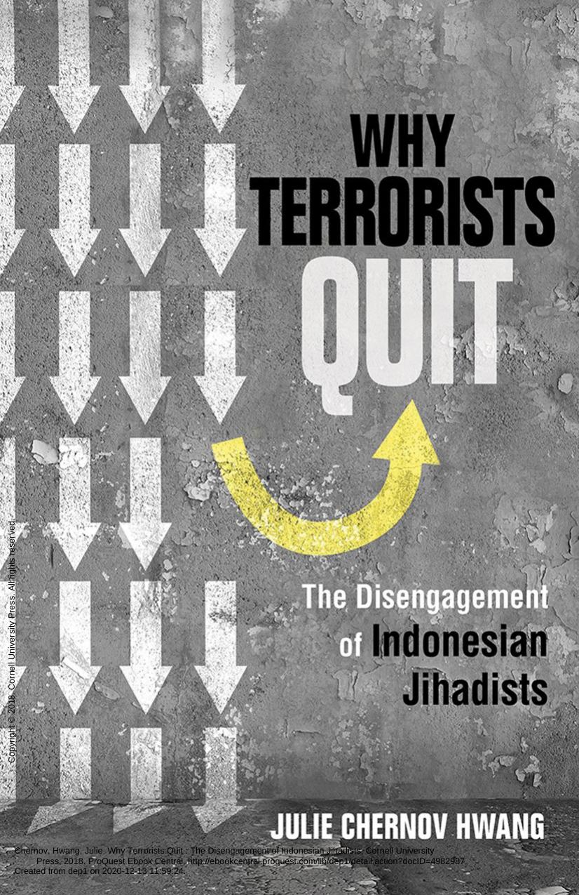 Why Terrorists Quit The Disengagement Of Indonesian Jihadists Julie Chernov Hwang Hwang