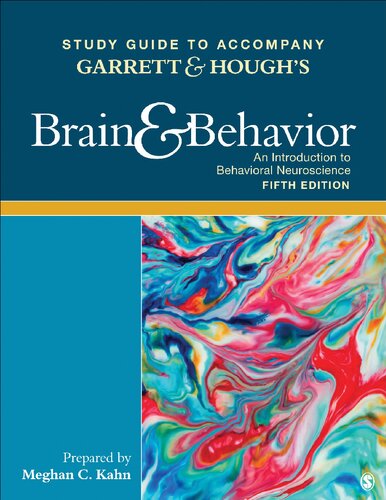 Study Guide To Accompany Garrett Houghs Brain Behavior An Introduction To Behavioral Neuroscience Bob Garrett Gerald Hough Garrett