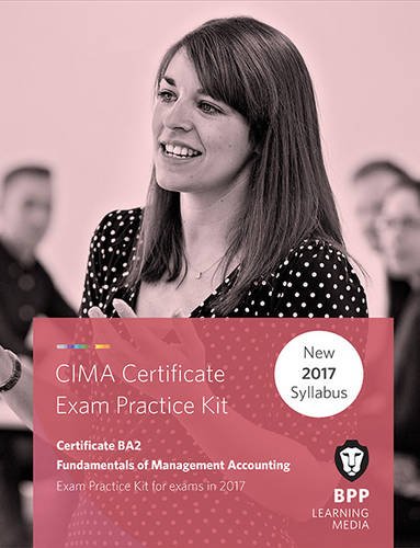 Cima Fundamentals Of Management Accounting Practice And Revision Kit Bpp Learning Media Media