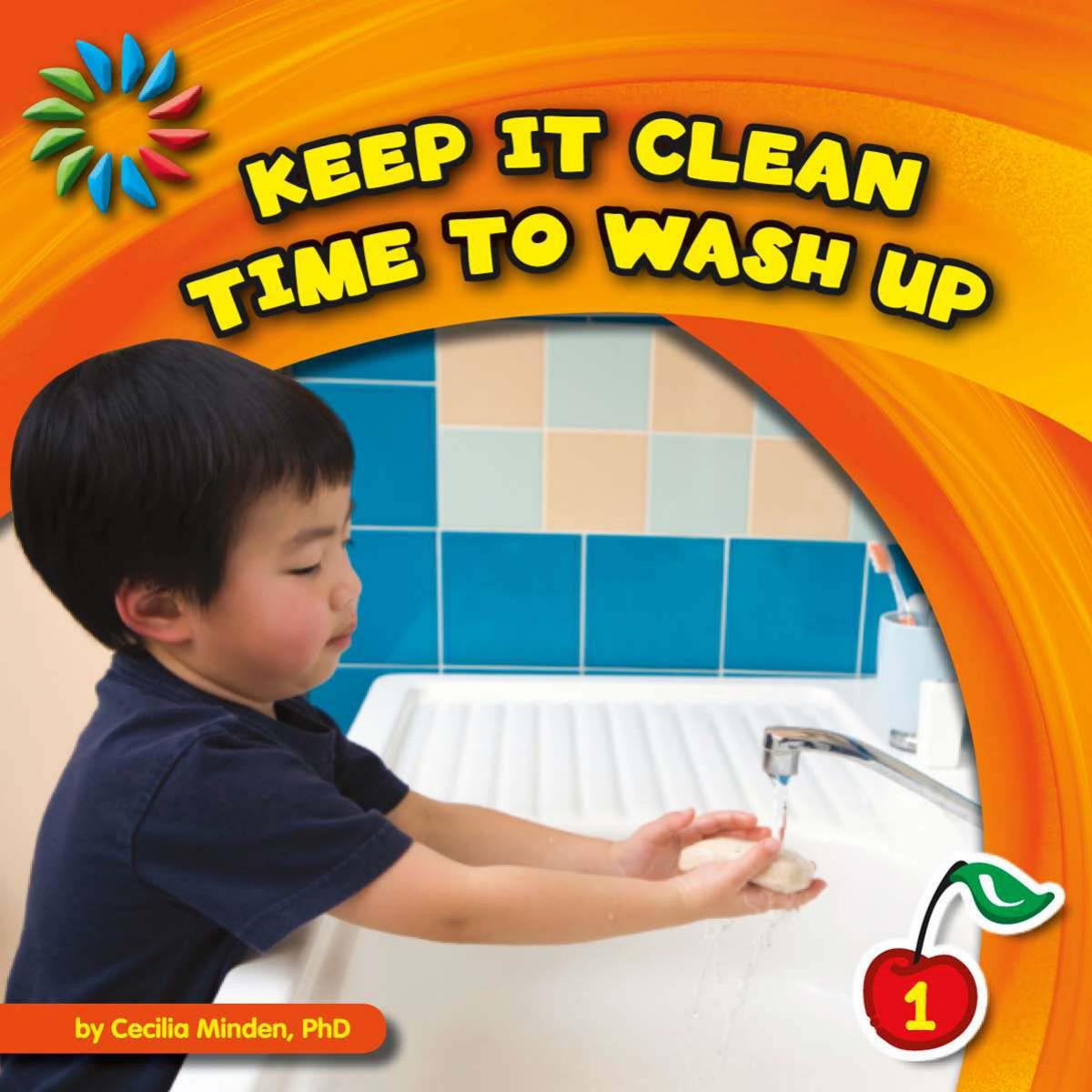 Keep It Clean Time To Wash Up Cecilia Minden Minden Cecilia