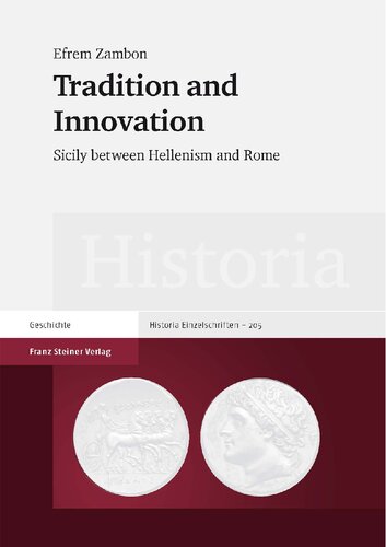 Tradition And Innovation Sicily Between Hellenism And Rome Efrem Zambon