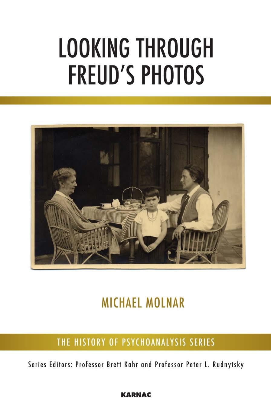 Looking Through Freuds Photos Michael Molnar Molnar Michael