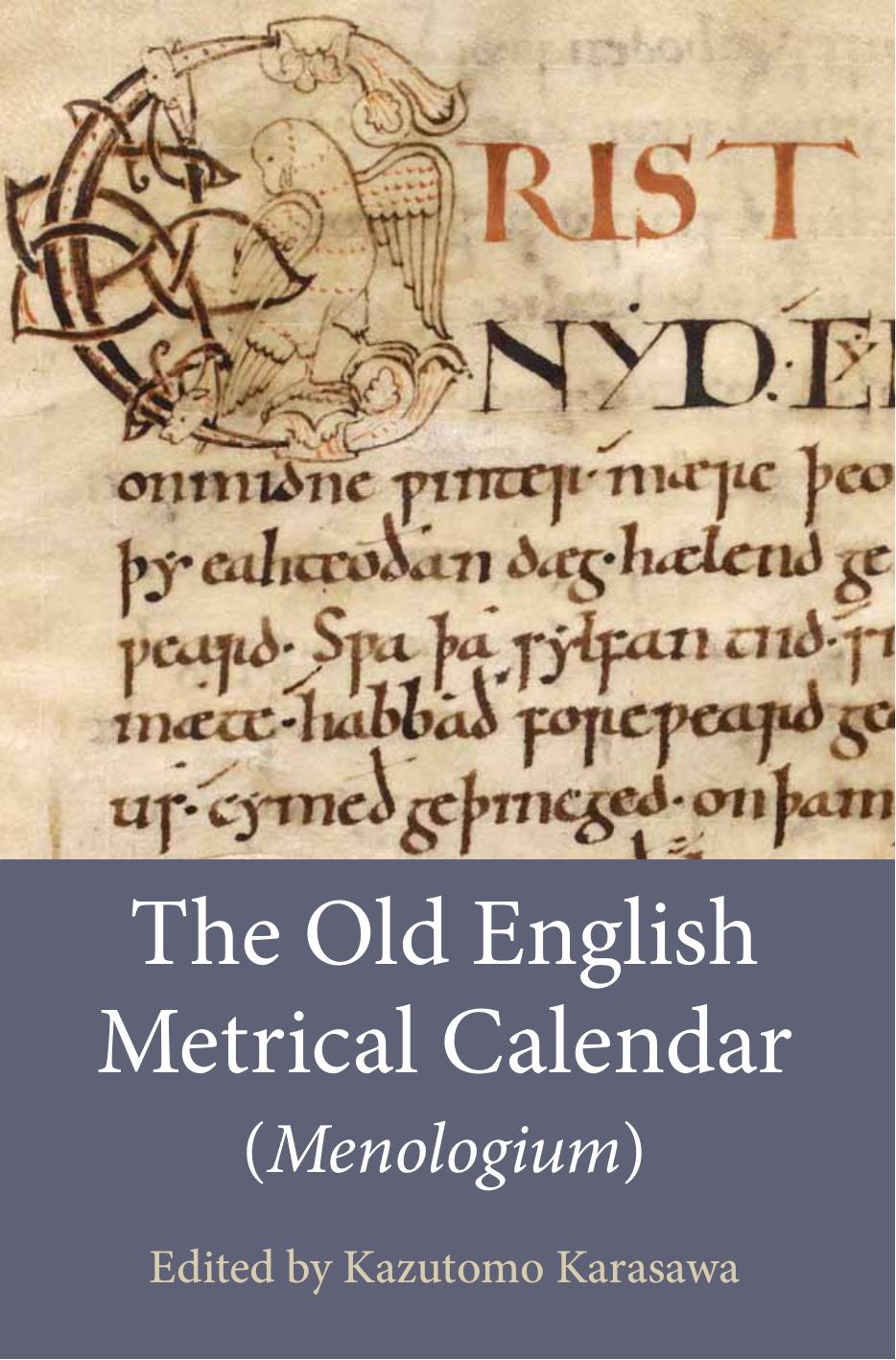 The Old English Metrical Calendar Menologium Kazutomo Karasawa Karasawa