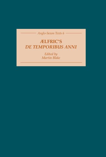Lfrics De Temporibus Anni Aelfric Abbot Of Eynsham Aelfric Abbot Of Eynsham