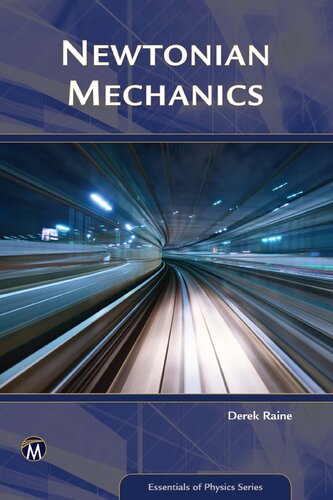 Newtonian Mechanics Derek Raine Raine Derek