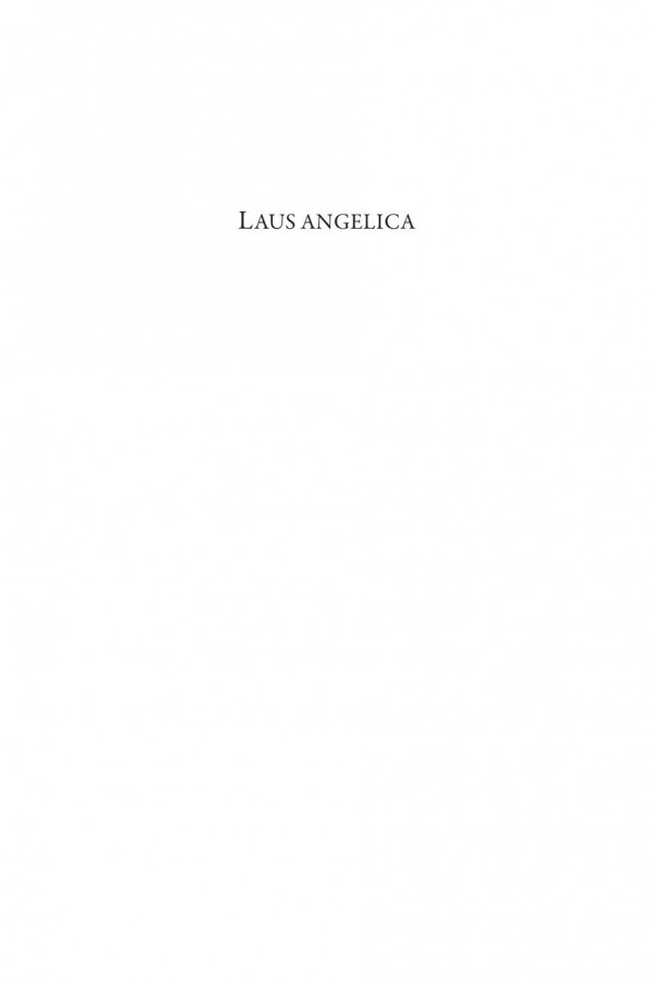 Laus Angelica Poetry In The Medieval Mass Gunilla Iversen Jane Flynn Iversen