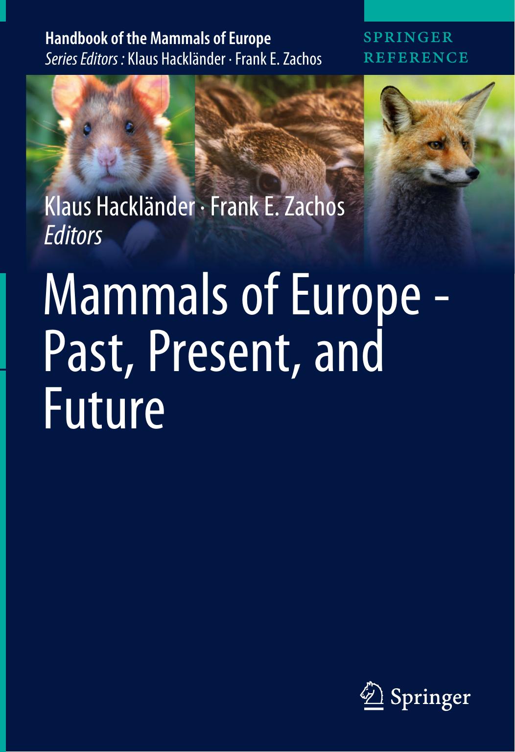 Mammals Of Europe Past Present And Future Klaus Hackländer Frank E Zachos Hackländer