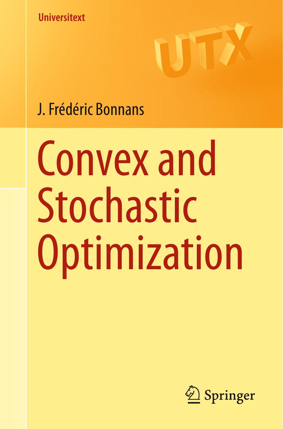 Convex And Stochastic Optimization J Frdric Bonnans Bonnans