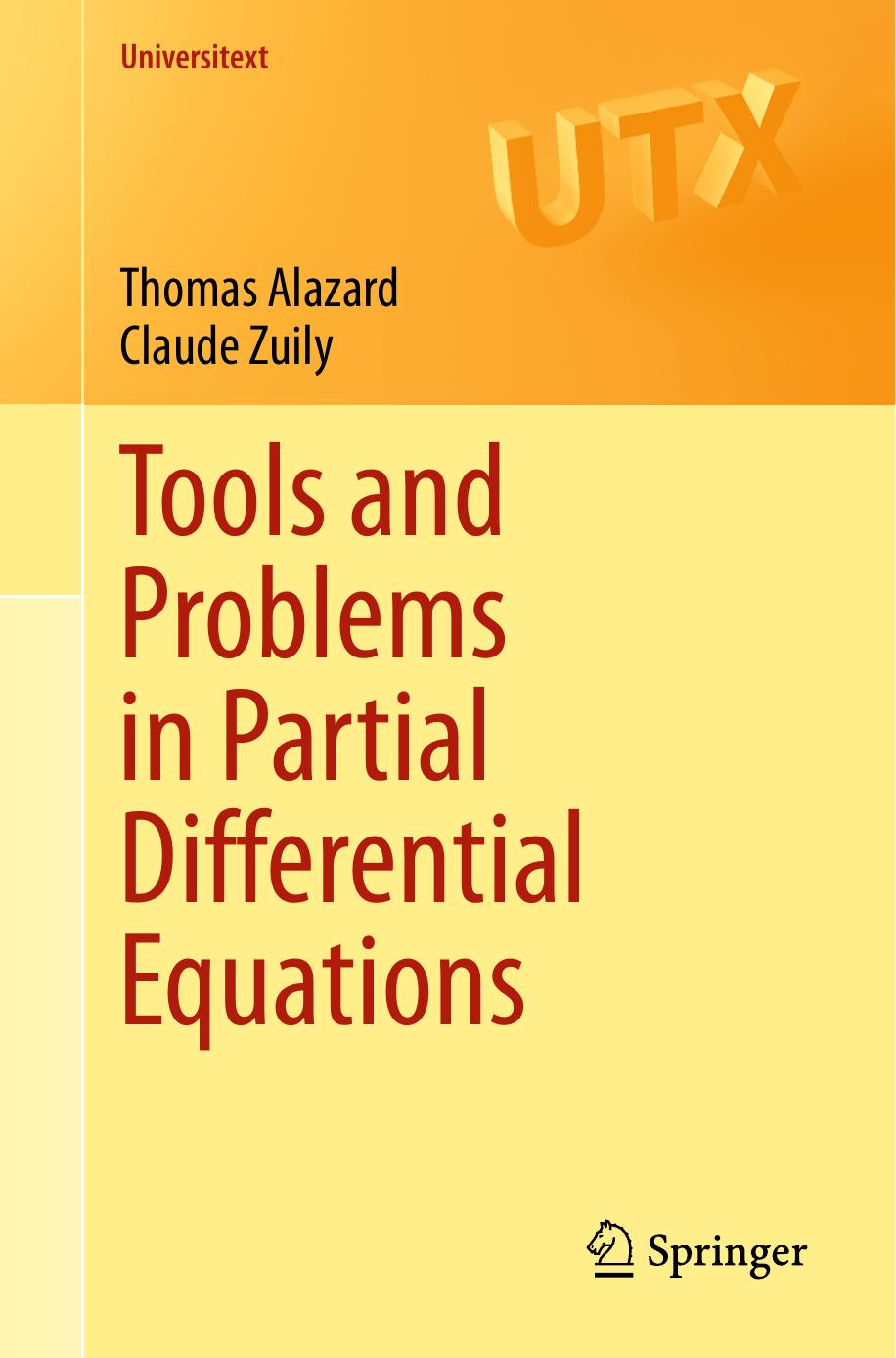 Tools And Problems In Partial Differential Equations 1st Edition Thomas Alazard