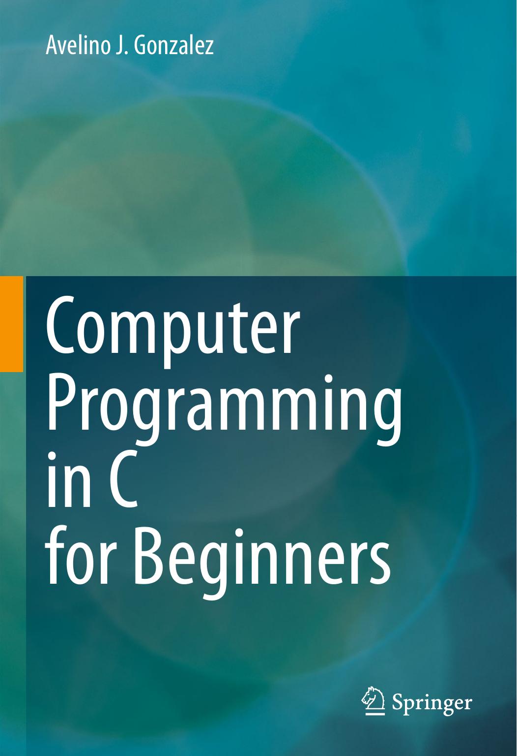 Computer Programming In C For Beginners Avelino J Gonzalez