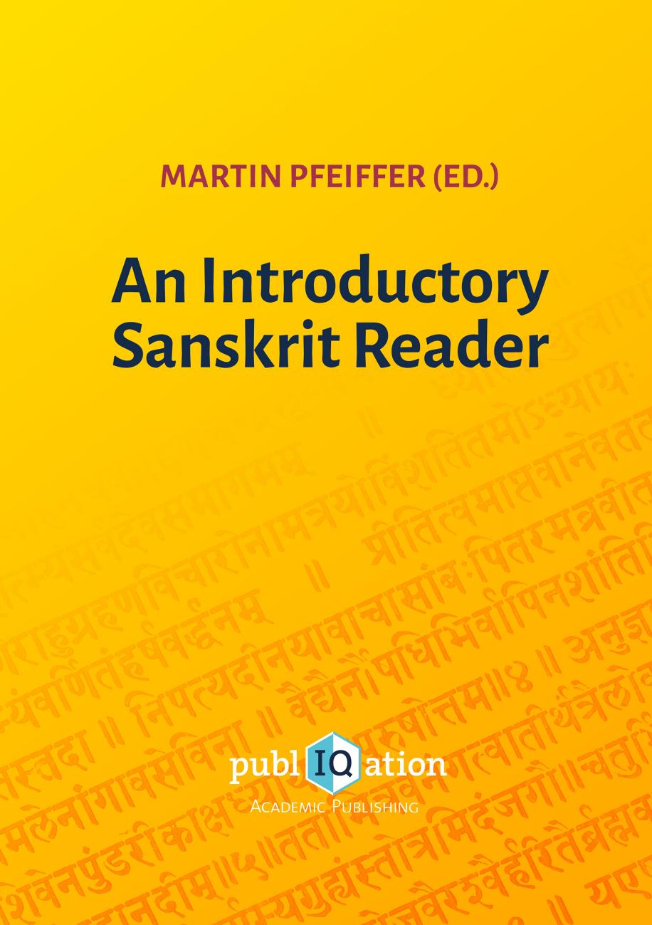 An Introductory Sanskrit Reader Martin Pfeiffer Pfeiffer Martin