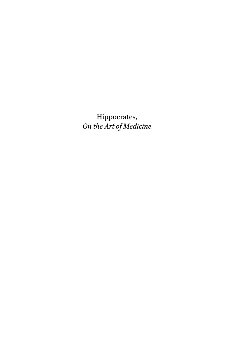 Hippocrates On The Art Of Medicine Joel E Mann Mann Joel E