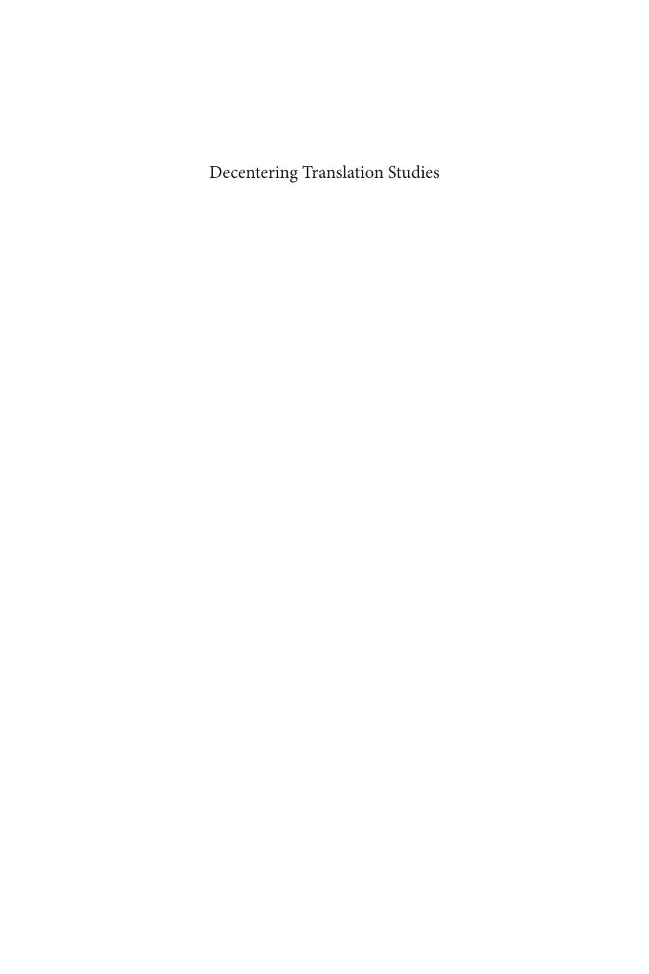 Decentering Translation Studies India And Beyond Judy Wakabayashi Rita Kothari Wakabayashi