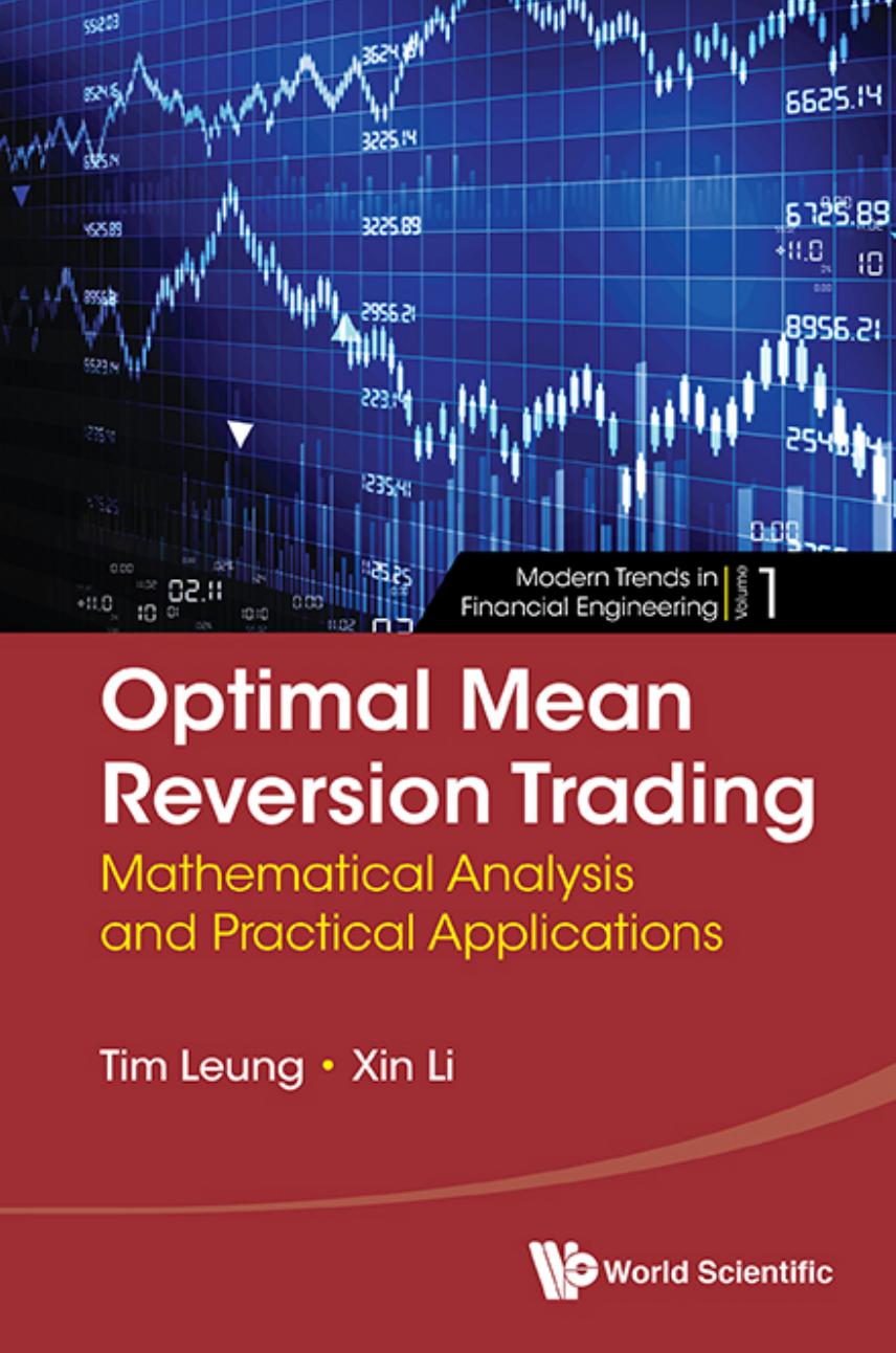 Optimal Mean Reversion Trading Mathematical Analysis And Practical Applications Tim Siu Leung Xin Li Leung