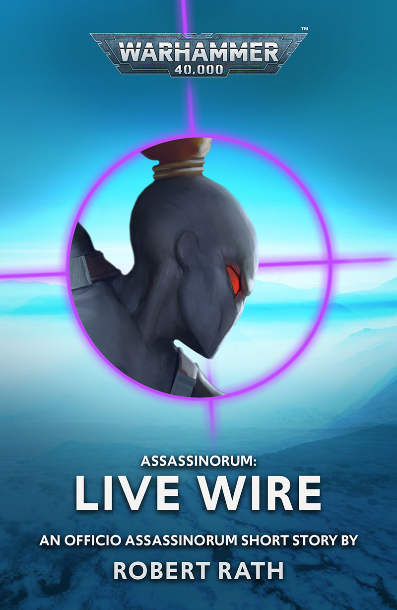 Assassinorum Live Wire Warhammer 40000 Robert Rath