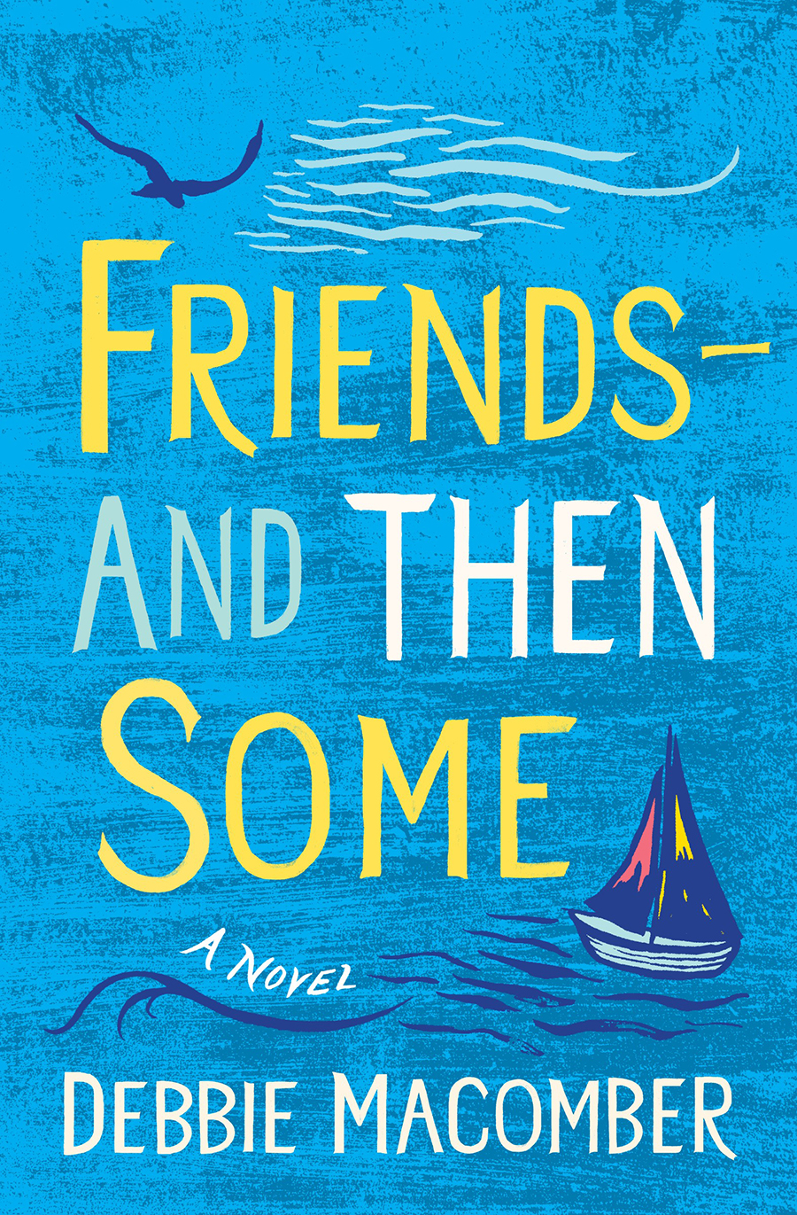 Friendsand Then Some Debbie Macomber Macomber Debbie