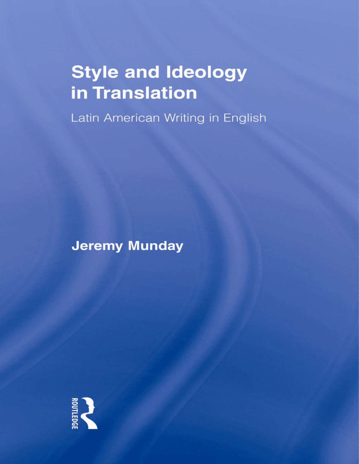 Style And Ideology In Translation Jeremy Munday