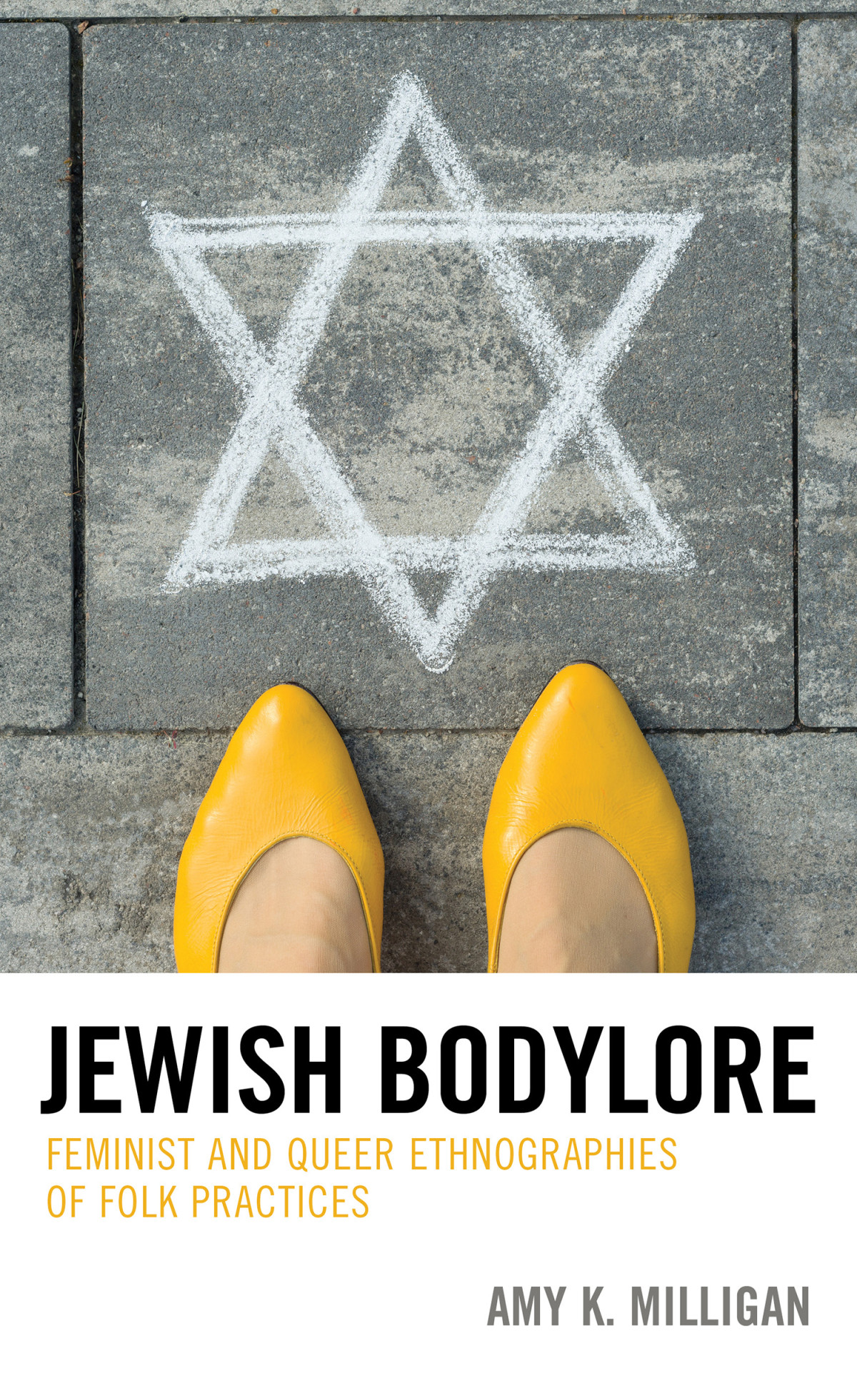 Jewish Bodylore Milligan Amy K