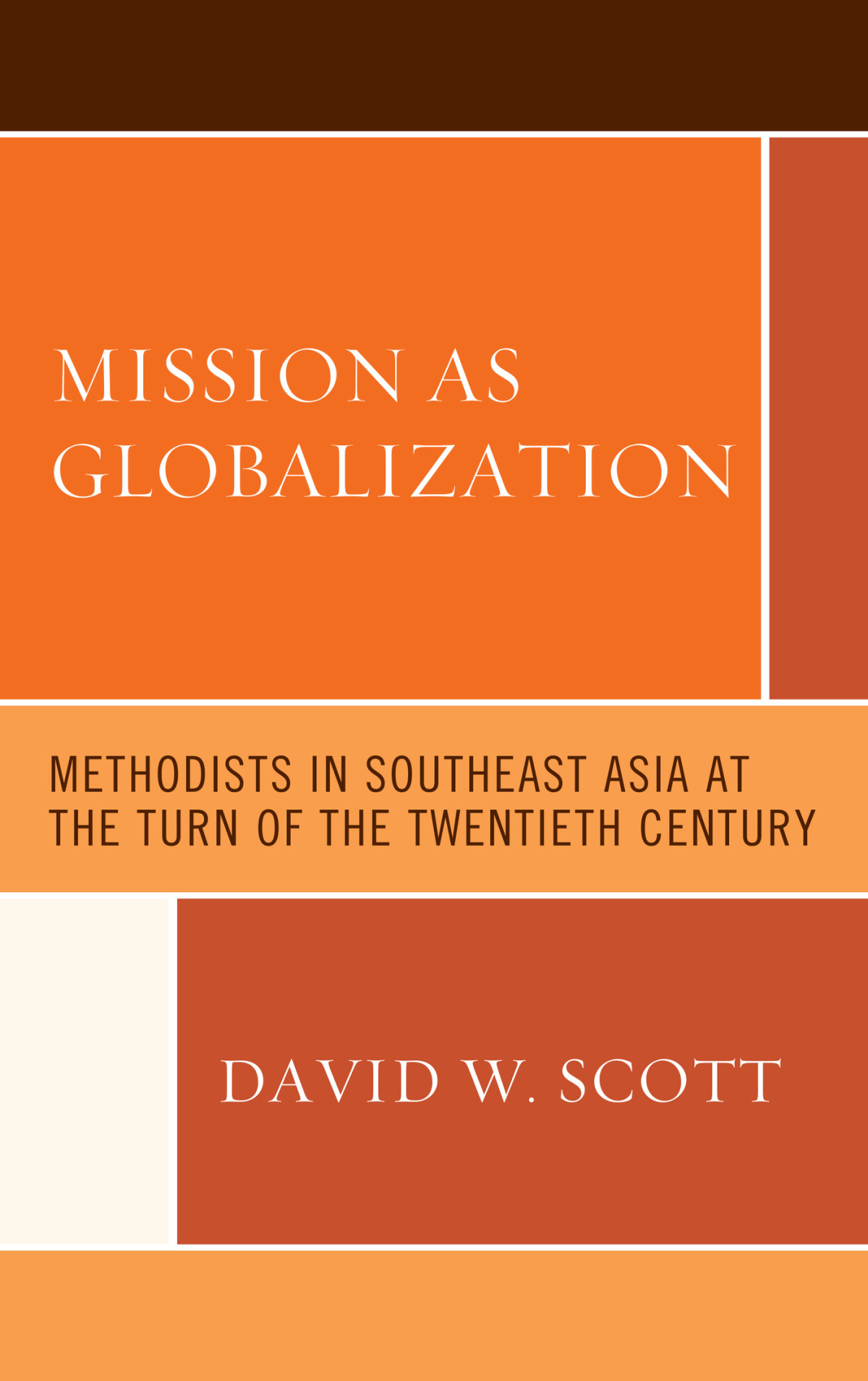 Mission As Globalization Scott David W
