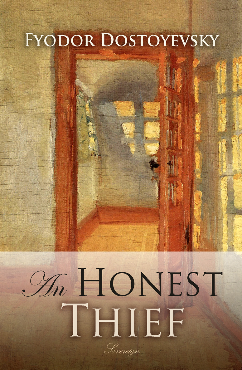 An Honest Thief And Other Stories Fyodor Dostoyevsky