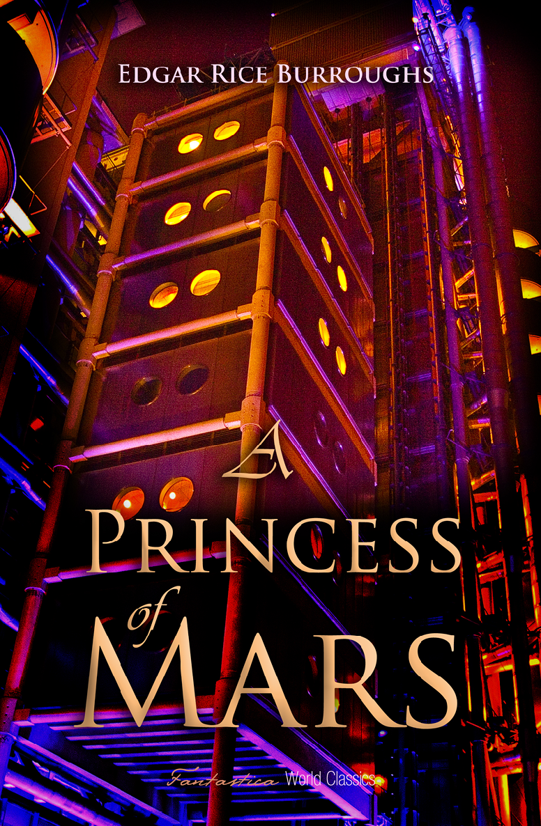 A Princess Of Mars Edgar Rice Burroughs
