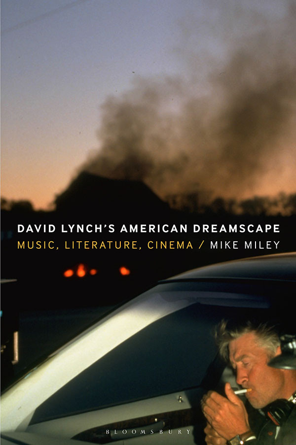 David Lynchs American Dreamscape Mike Miley