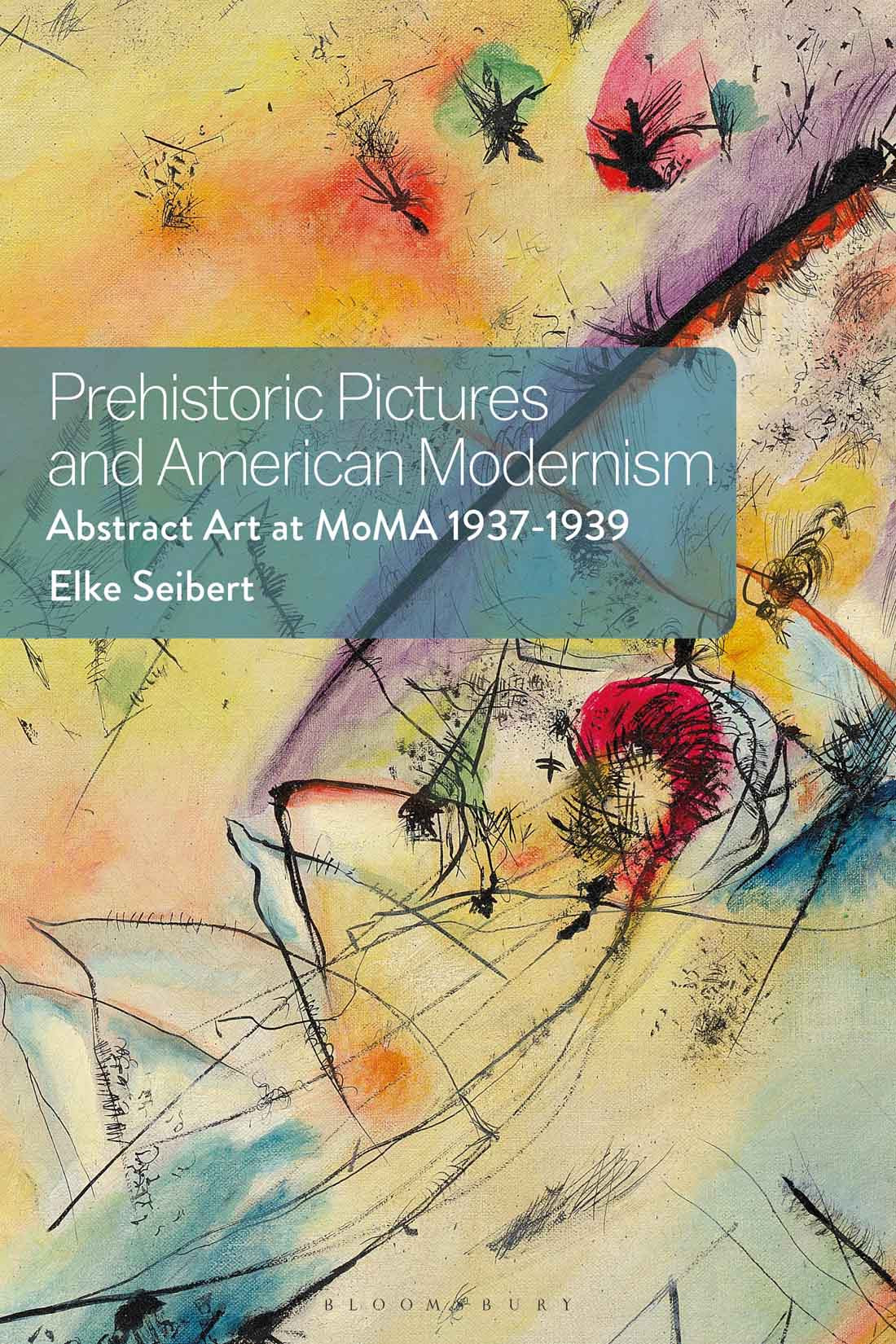 Prehistoric Pictures And American Modernism Elke Seibert