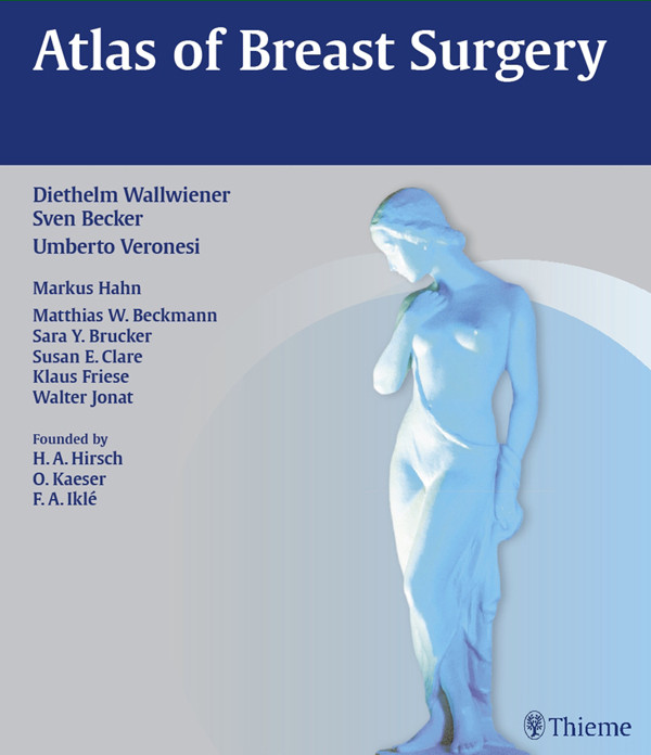 Atlas Of Breast Surgery Wallwiener Diethelmbecker Svenveronesi