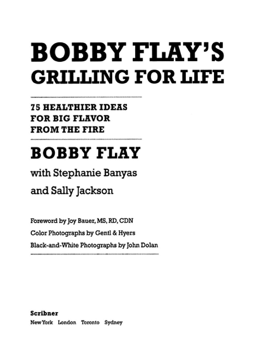 Bobby Flays Grilling For Life Joy Bauer Ms Rd Cdn Gentl Hyers John Dolan
