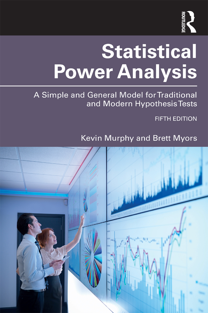 Statistical Power Analysis A Simple And General Model For Traditional And Modern Hypothesis Tests For True Epub Murphy