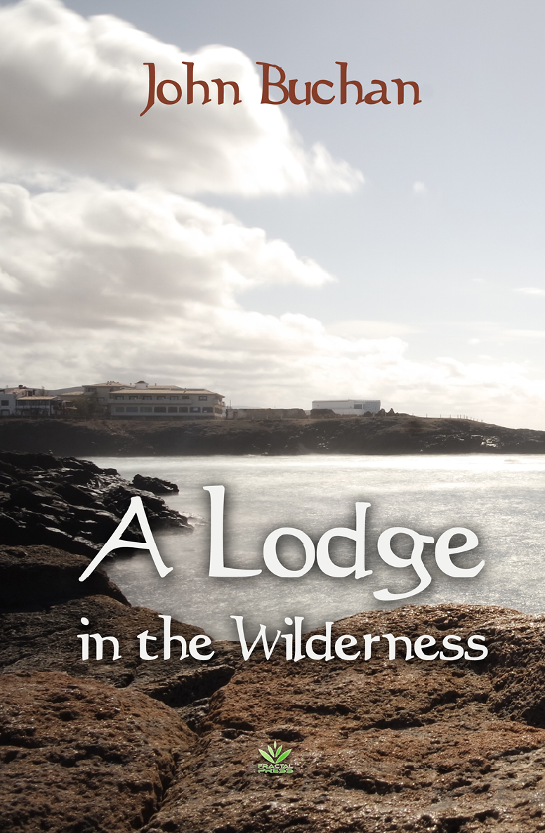 A Lodge In The Wilderness John Buchan