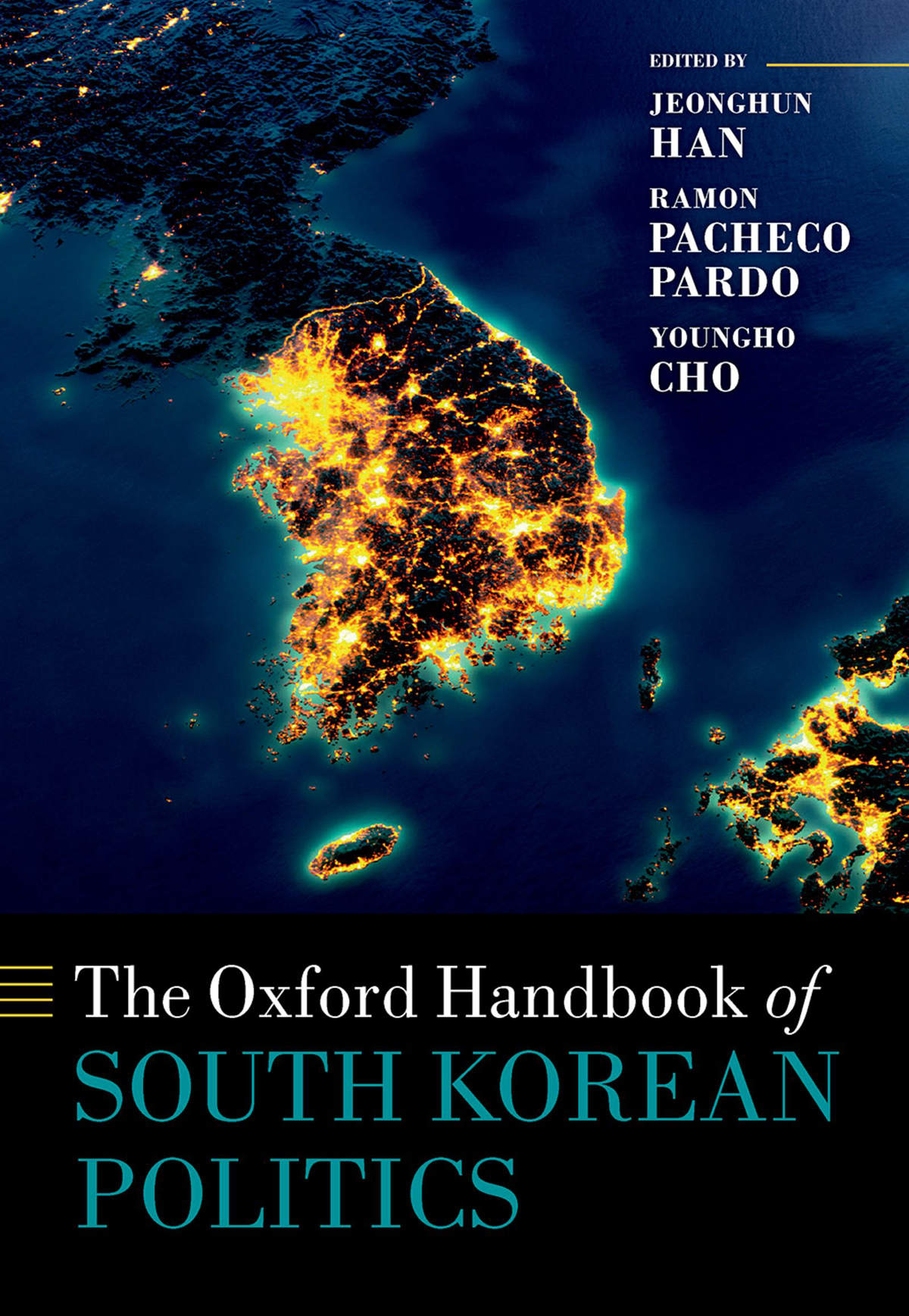 The Oxford Handbook Of South Korean Politics Jeonghun Hanramon Pacheco Pardoyoungho Cho