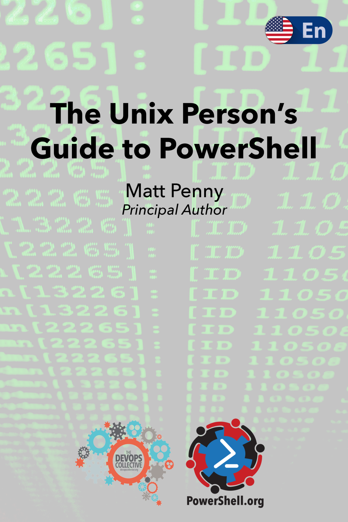 A Unix Persons Guide To Powershell The Devops Collective Inc
