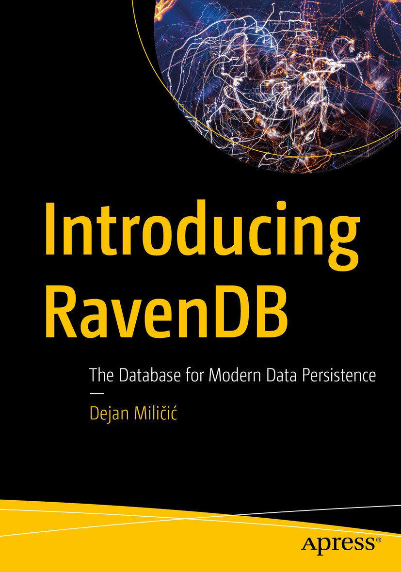 Introducing Ravendb Dejan Milii