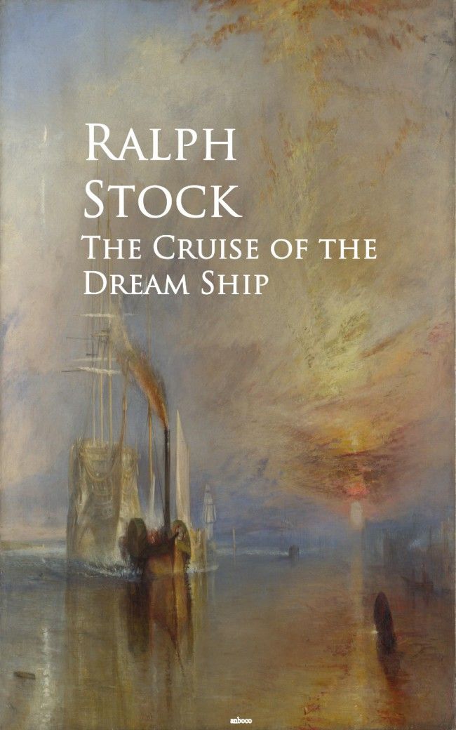 The Cruise Of The Dream Ship Ralph Stock
