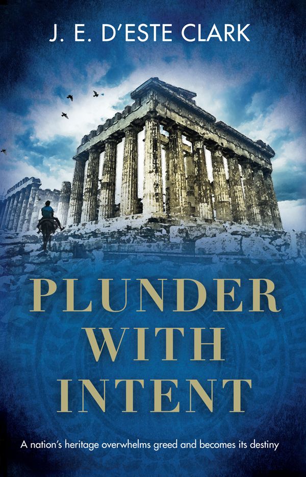Plunder With Intent Je Deste Clark