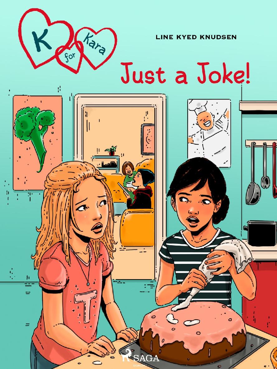 K For Kara 17 Just A Joke Line Kyed Knudsen