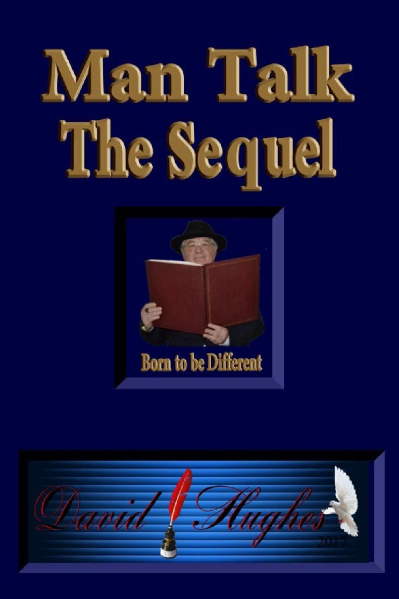Man Talk The Sequel David Hughes