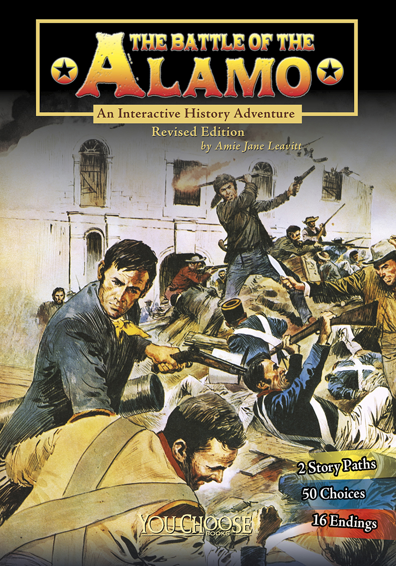 The Battle Of The Alamo Amie Jane Leavitt