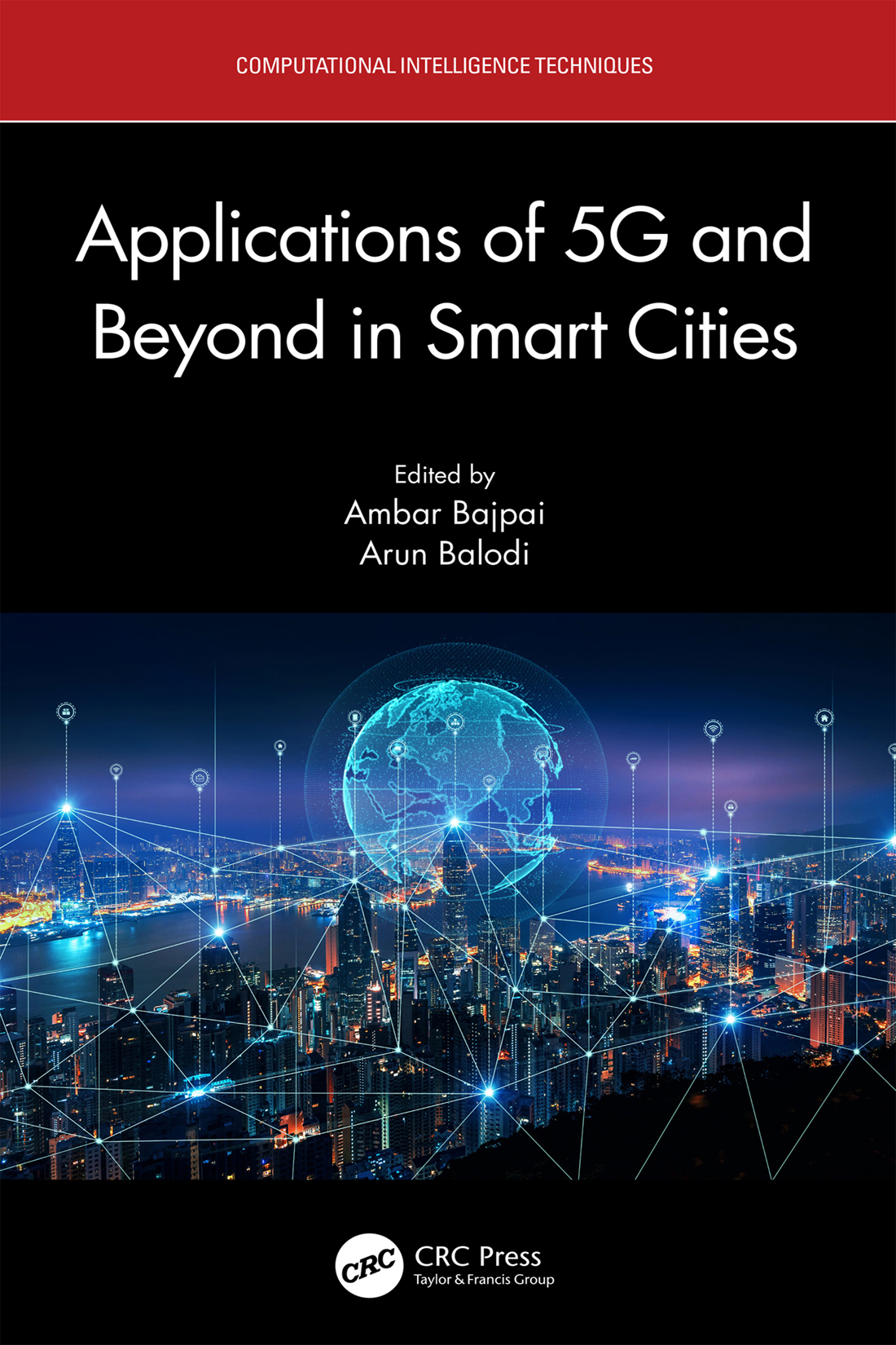 Applications Of 5g And Beyond In Smart Cities For True Epub Ambar Bajpai And Arun Balodi