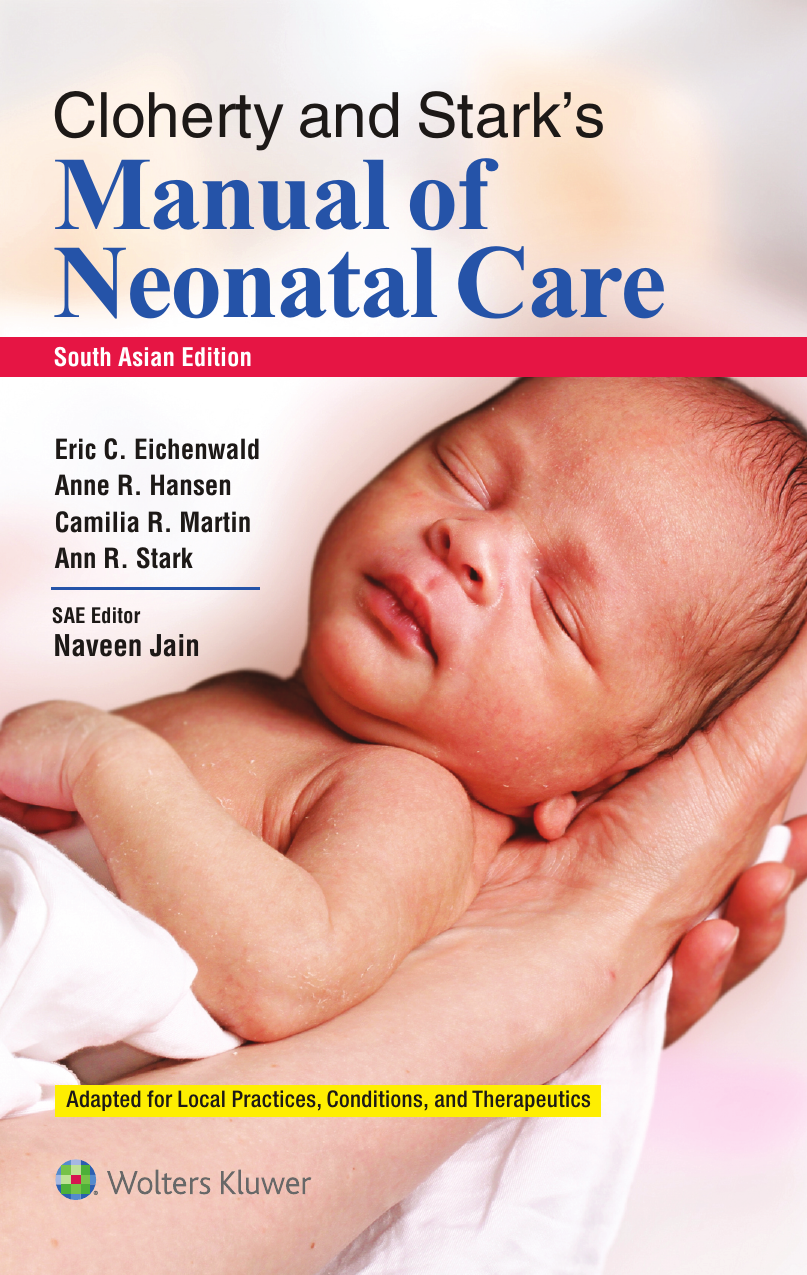 Cloherty And Starks Manual Of Neonatal Care Sae Naveen Jain Eric C Eichenwald Anne R Hansen Camilia R Martin Ann R Stark