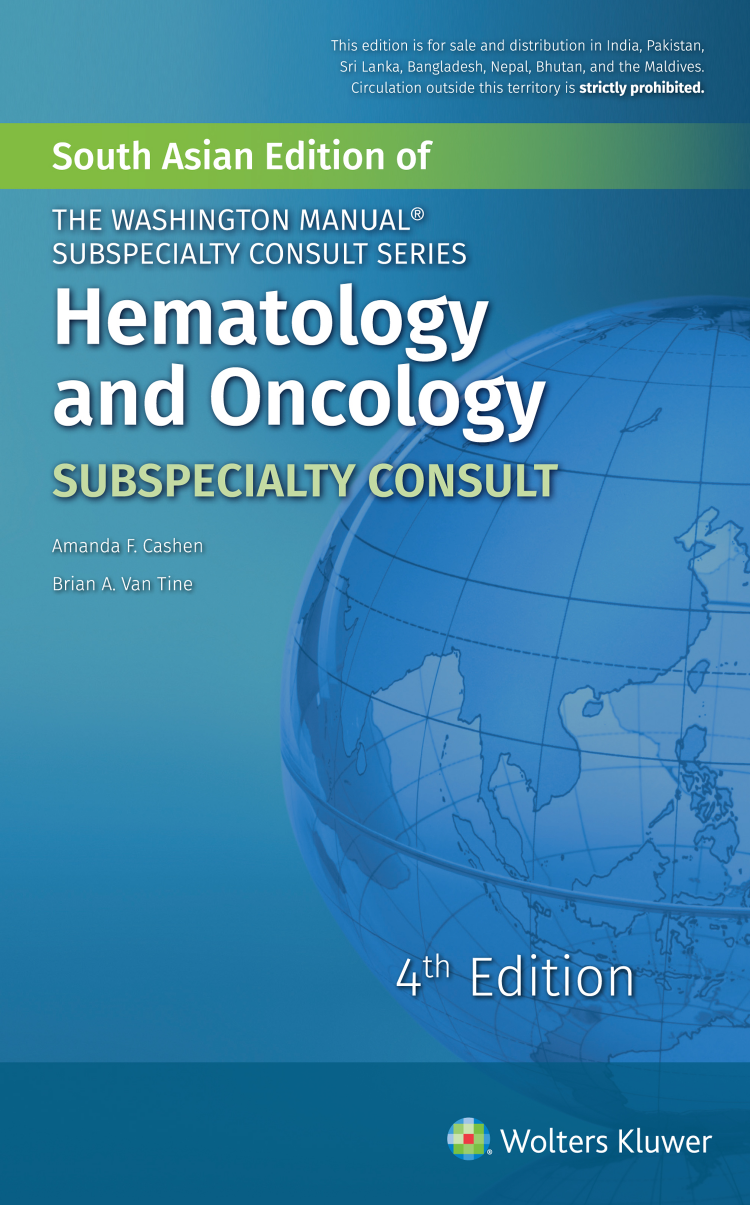 The Washington Manual Of Hematology And Oncology Subspecialty Consult South Asian Edition 4th Edition Cashen