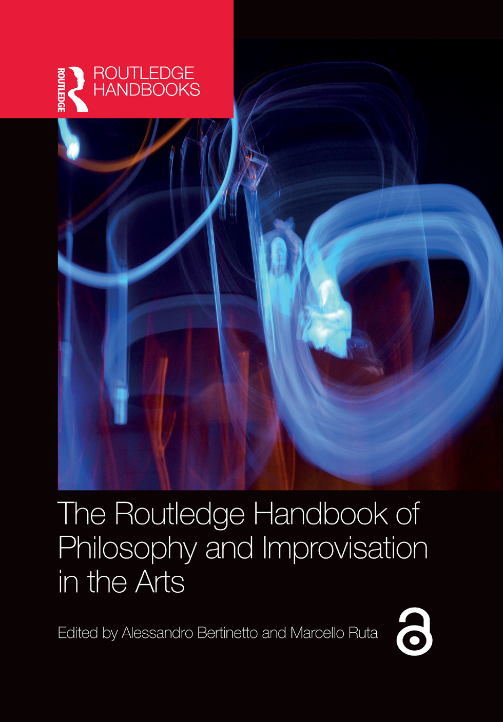 The Routledge Handbook Of Philosophy And Improvisation In The Arts Alessandro Bertinettomarcello Ruta Marcello Ruta
