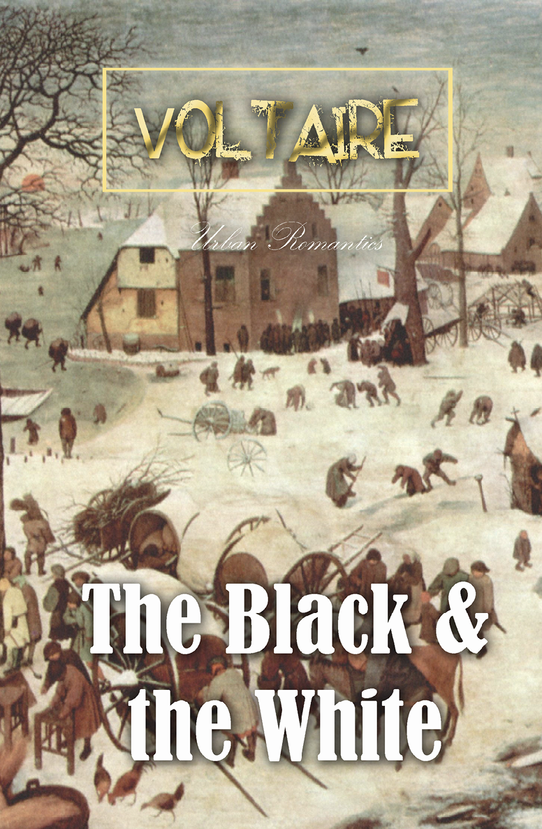 The Black And The White World Classics Voltaire