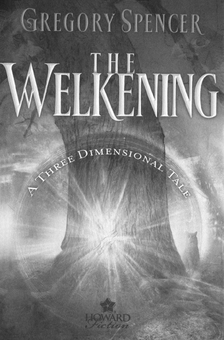 The Welkening Gregory Spencer