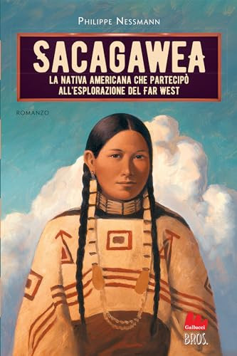 Sacagawea Philippe Nessmann Chiara Licata