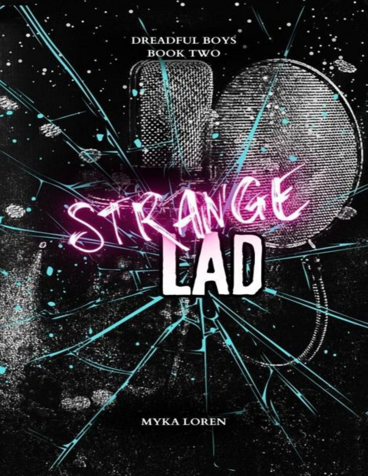 Strange Lad Dreadful Boys Book 2 Myka Loren